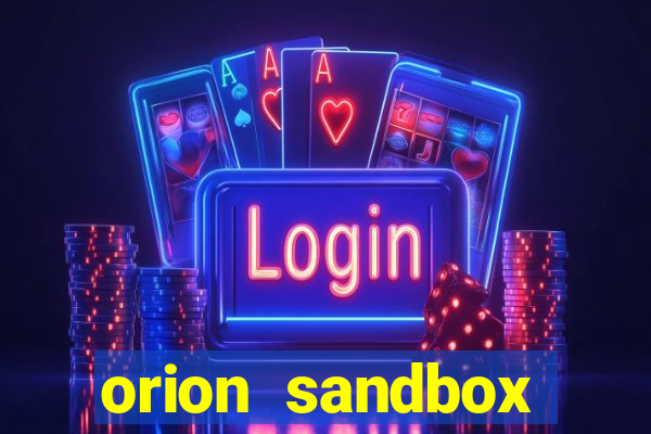 orion sandbox enhanced jogos 360